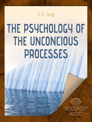 cover image of The Psychology of the Unconcious Processes
